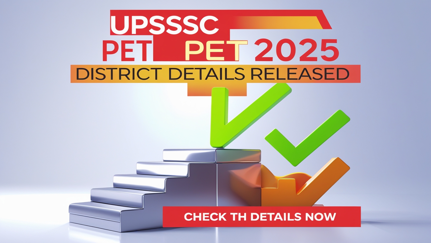 UPSSSC PET 2025 exam district information released, download link here